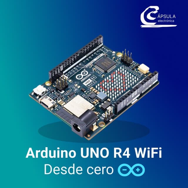 Programacion en Arduino UNO R4 WiFi desde cero hasta aplicaciones IoT